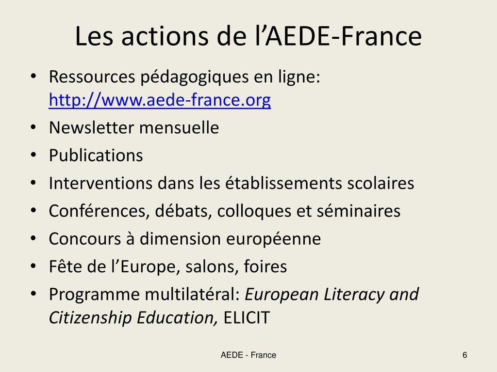 Les actions de l’AEDE-France