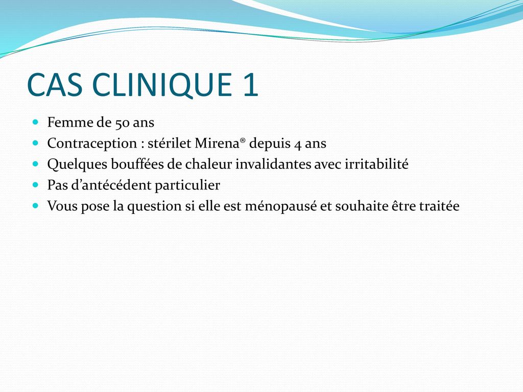 Ménopause cas clinique - ppt video online télécharger
