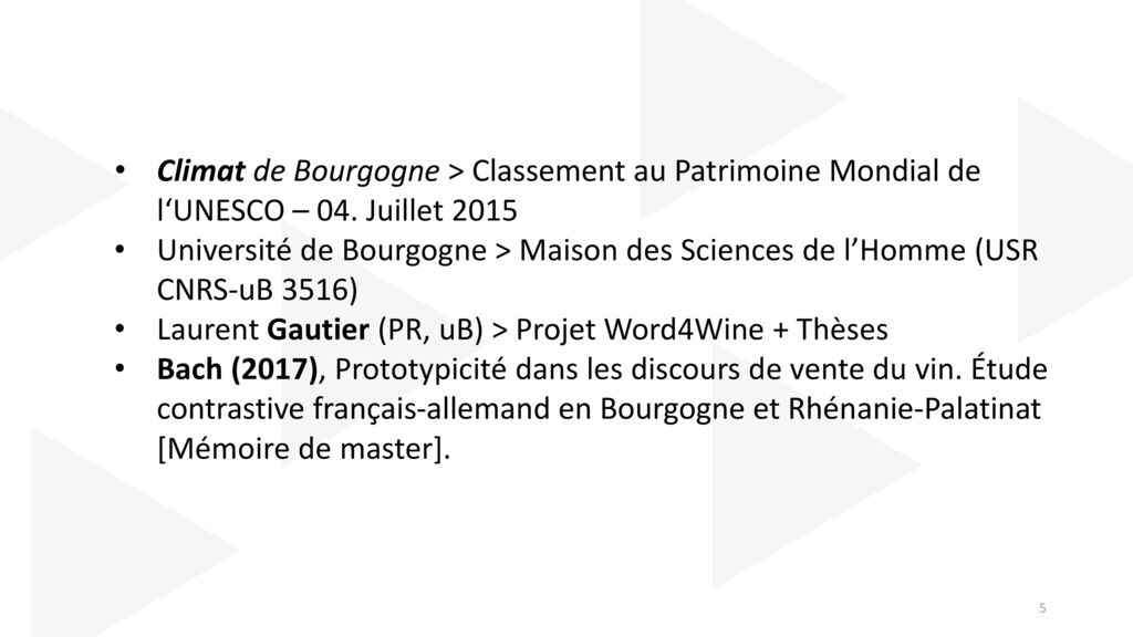 Climat de Bourgogne > Classement au Patrimoine Mondial de l‘UNESCO – 04. Juillet 2015