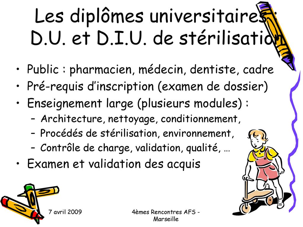 Les diplômes universitaires : D.U. et D.I.U. de stérilisation