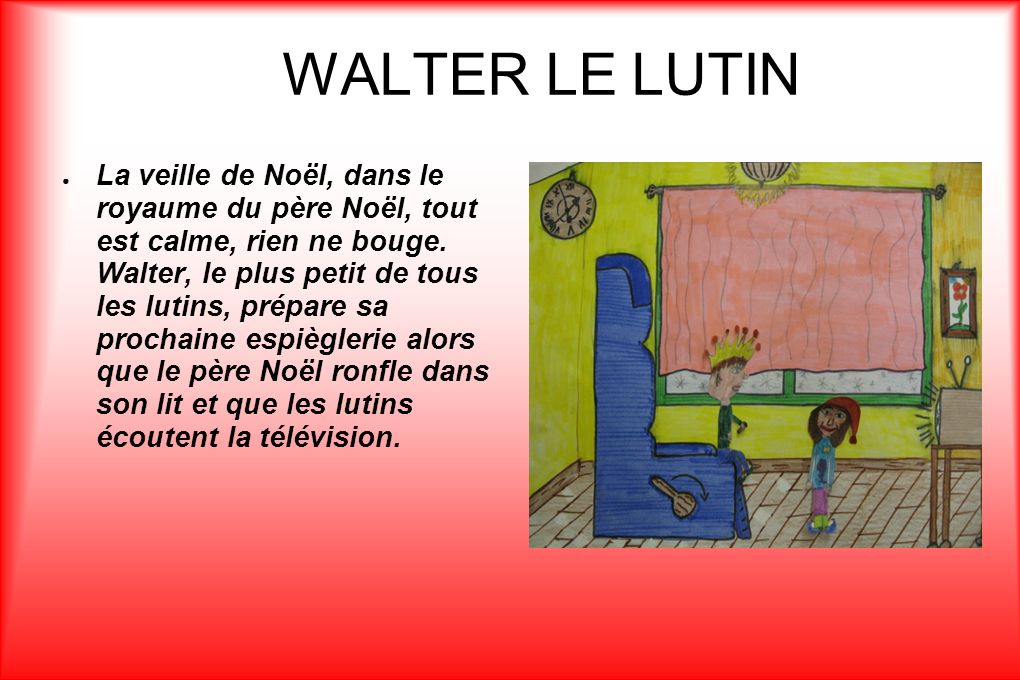 WALTER LE LUTIN