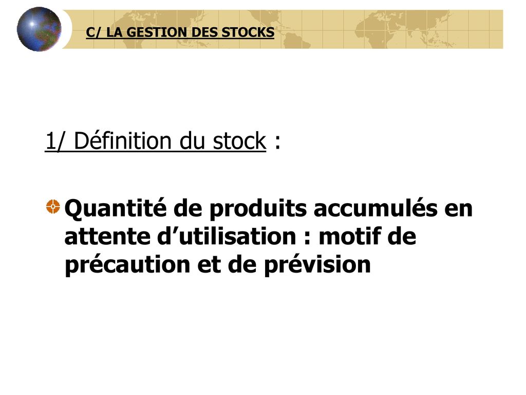 C/ LA GESTION DES STOCKS