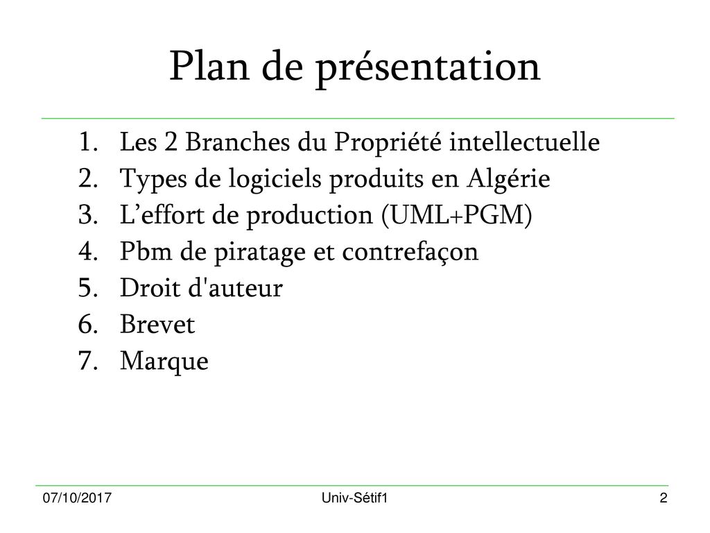 Plan de présentation Les 2 Branches du Propriété intellectuelle