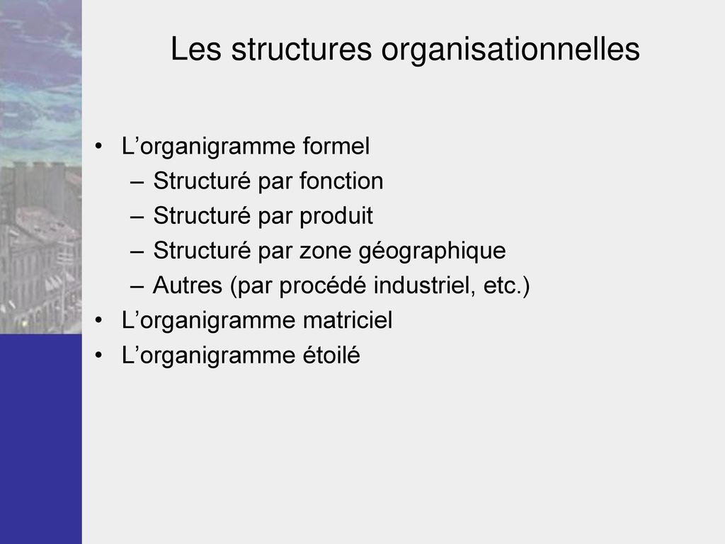 Les structures organisationnelles