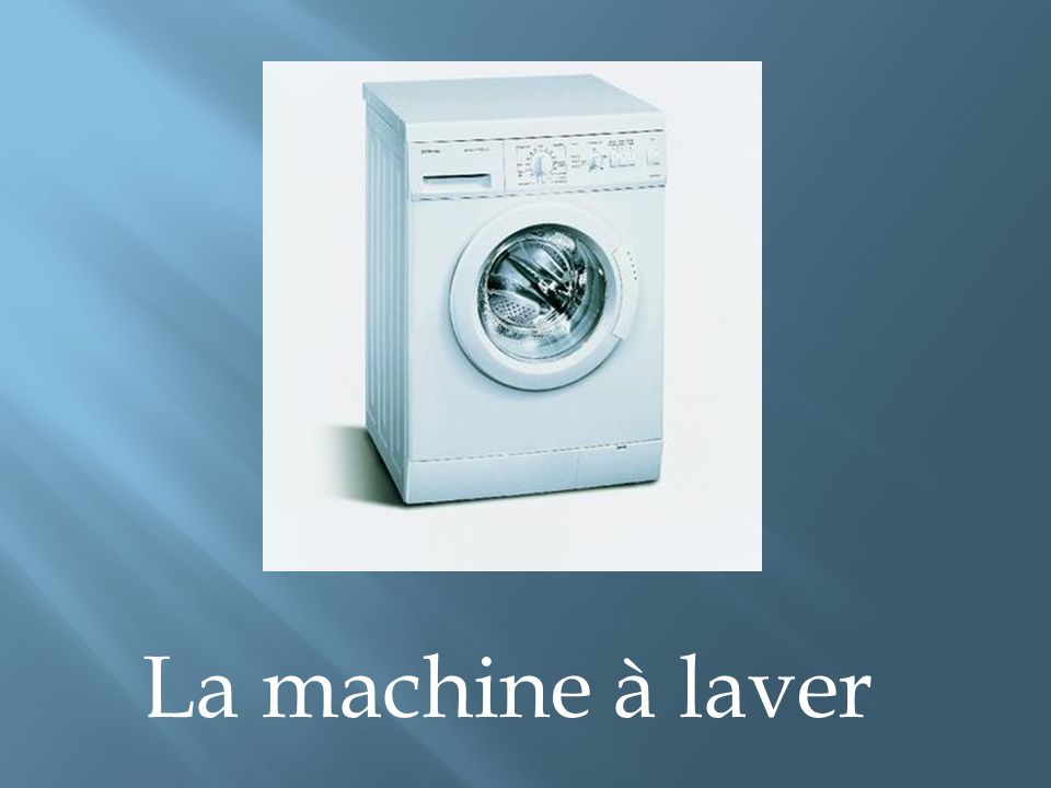 La machine à laver
