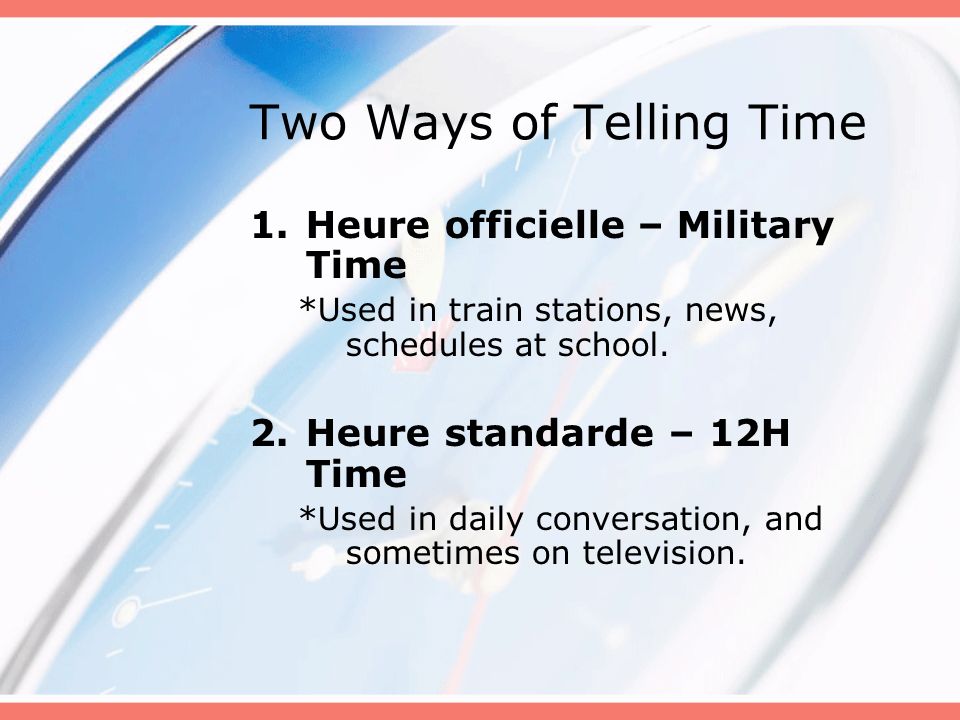 Two Ways of Telling Time
