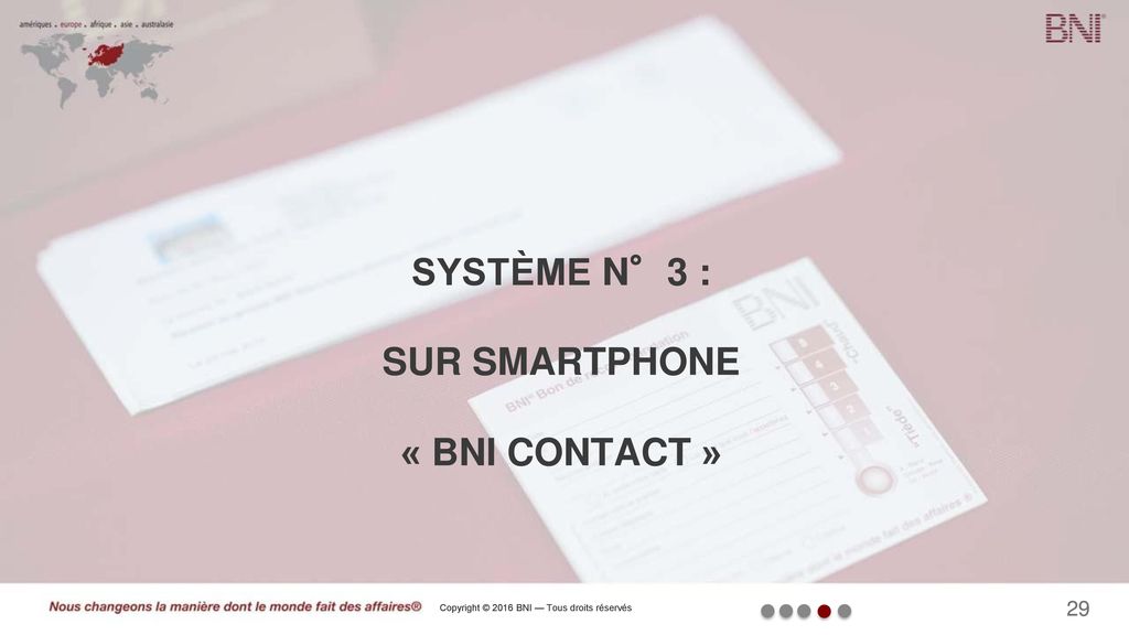 Système n°3 : sur smartphone « BNI CONTACT »