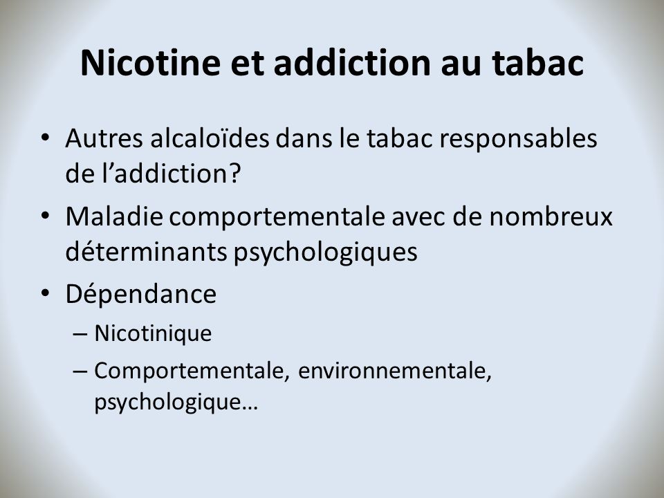 Nicotine et addiction au tabac
