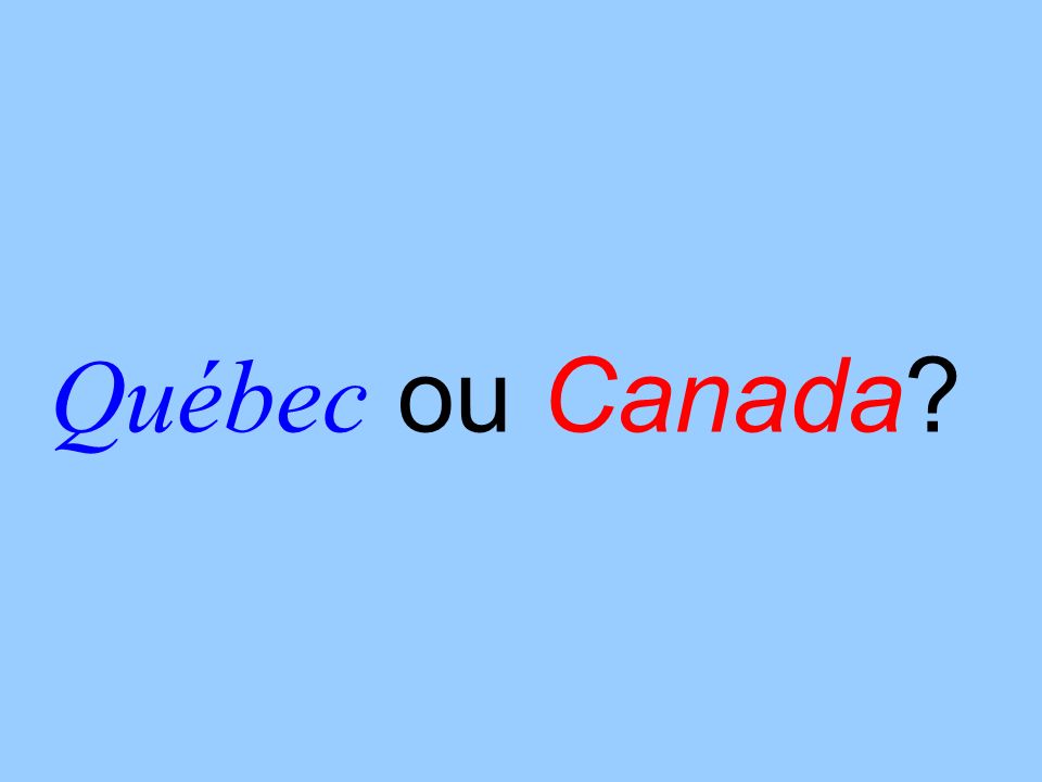 Québec ou Canada