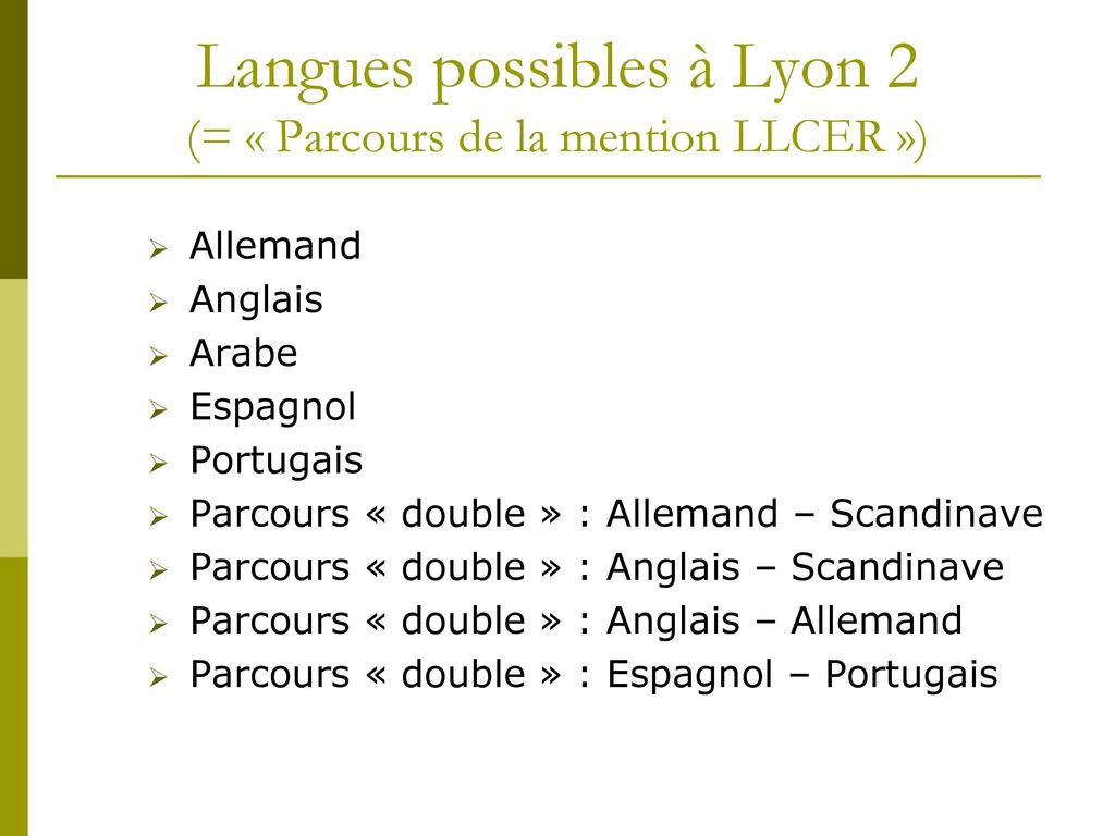 Langues possibles à Lyon 2 (= « Parcours de la mention LLCER »)