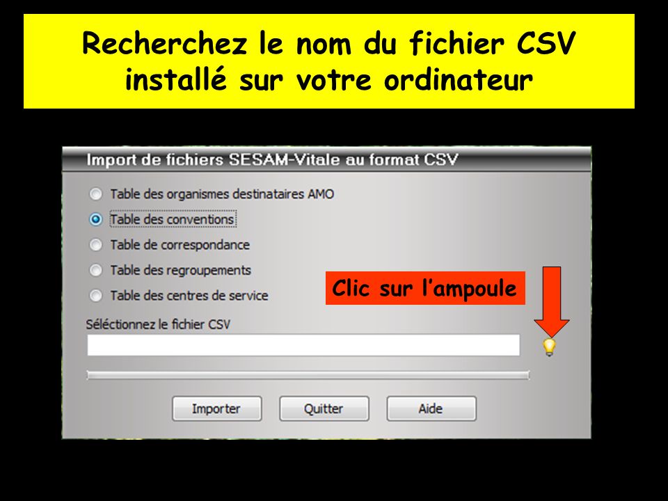 Recherchez le nom du fichier CSV installé sur votre ordinateur
