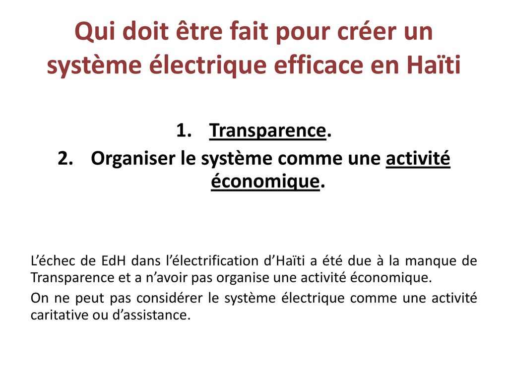 Qui doit être fait pour créer un système électrique efficace en Haïti