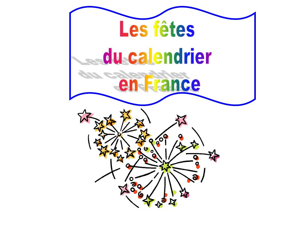 Les fêtes du calendrier en France