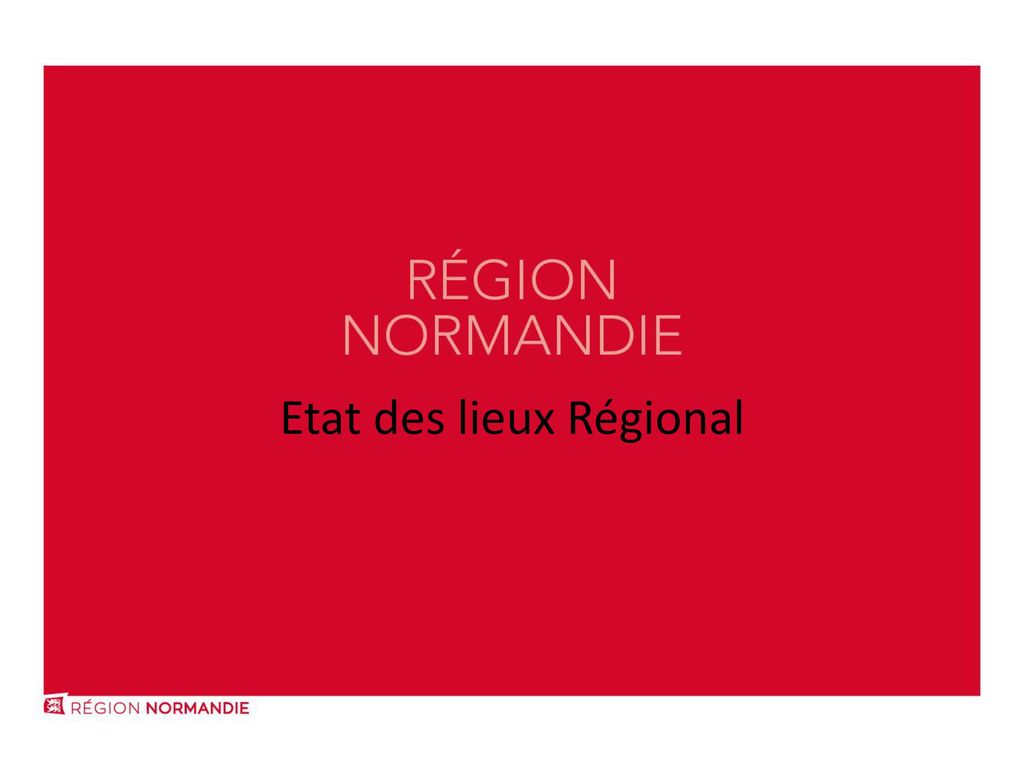 Etat des lieux Régional