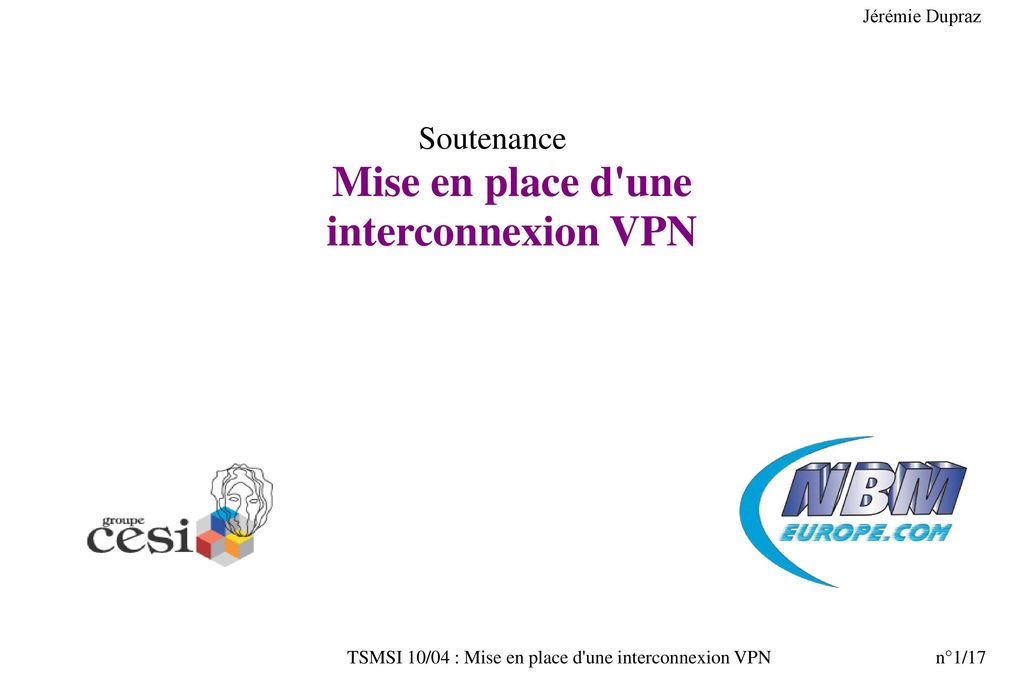 TSMSI 10/04 : Mise en place d une interconnexion VPN