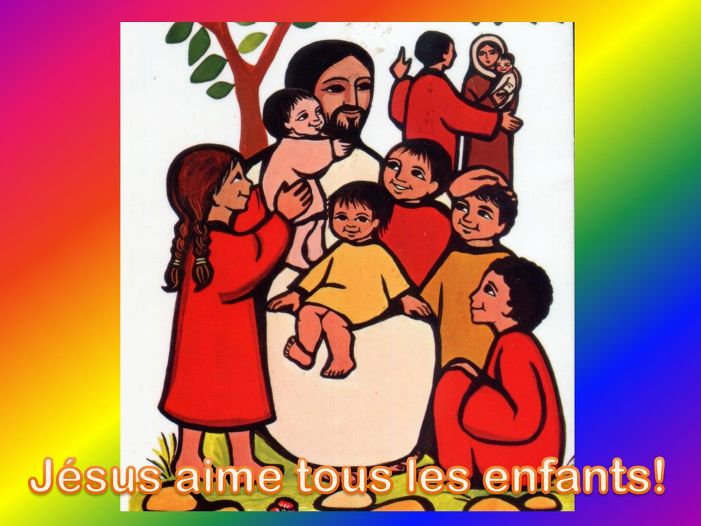 Jésus aime tous les enfants!