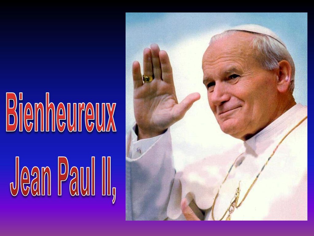 Bienheureux Jean Paul II,