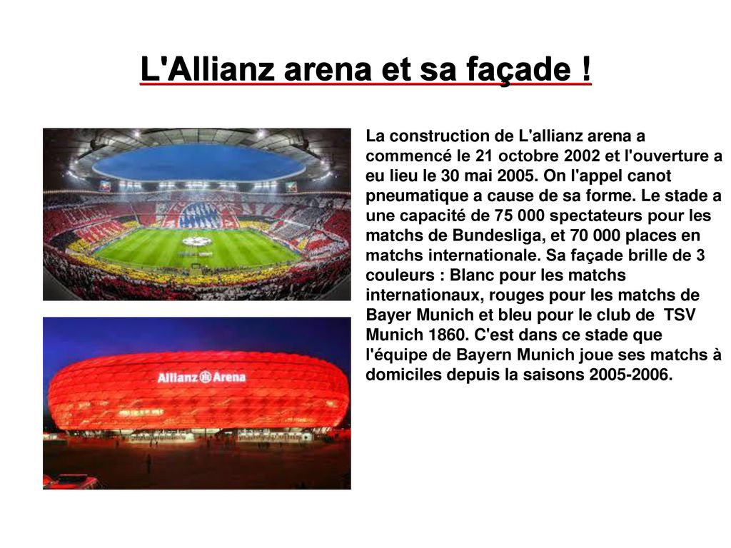L Allianz arena et sa façade !