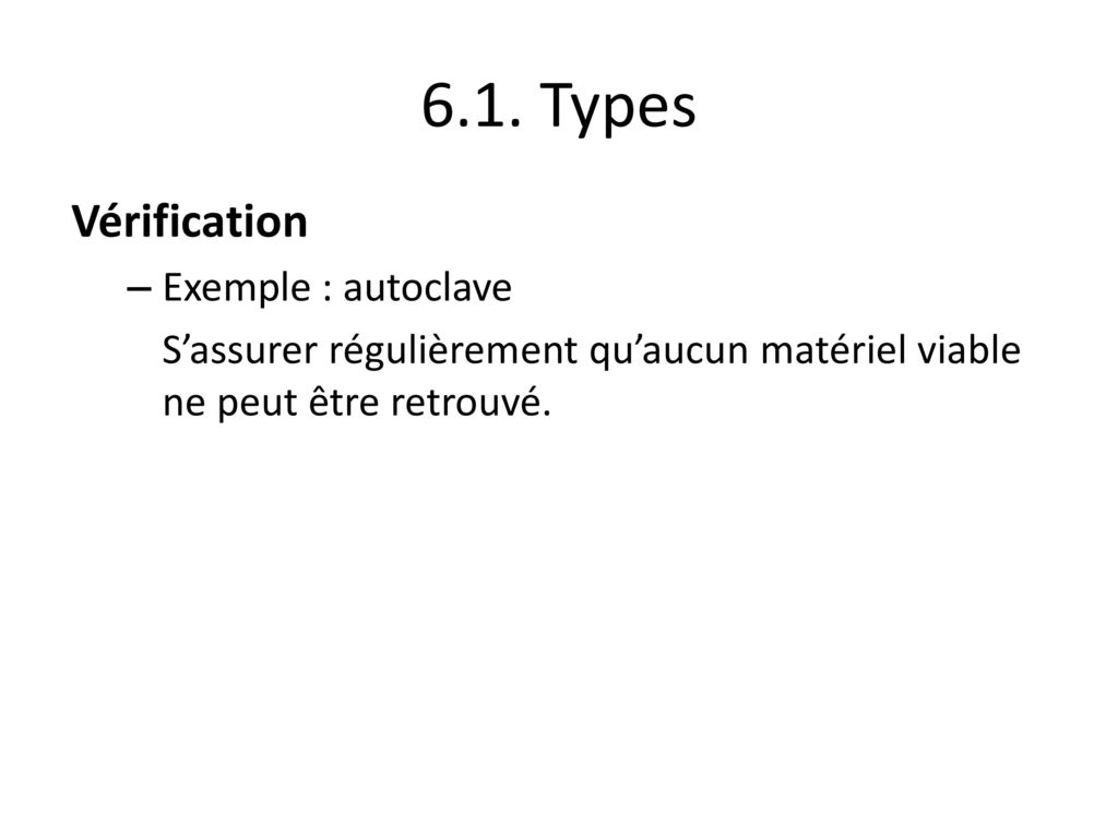 6.1. Types Vérification Exemple : autoclave
