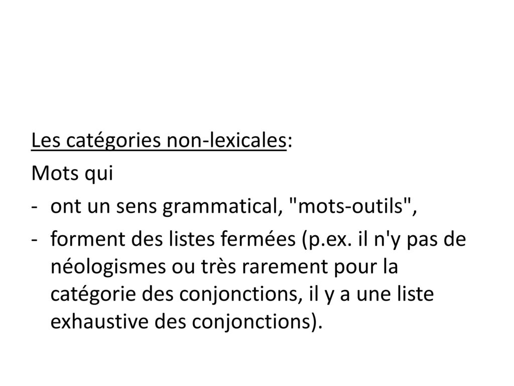 Les catégories non-lexicales: