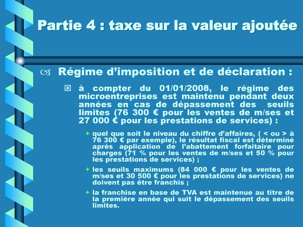 Partie 4 : taxe sur la valeur ajoutée