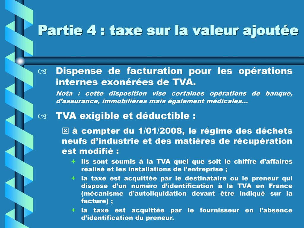 Partie 4 : taxe sur la valeur ajoutée