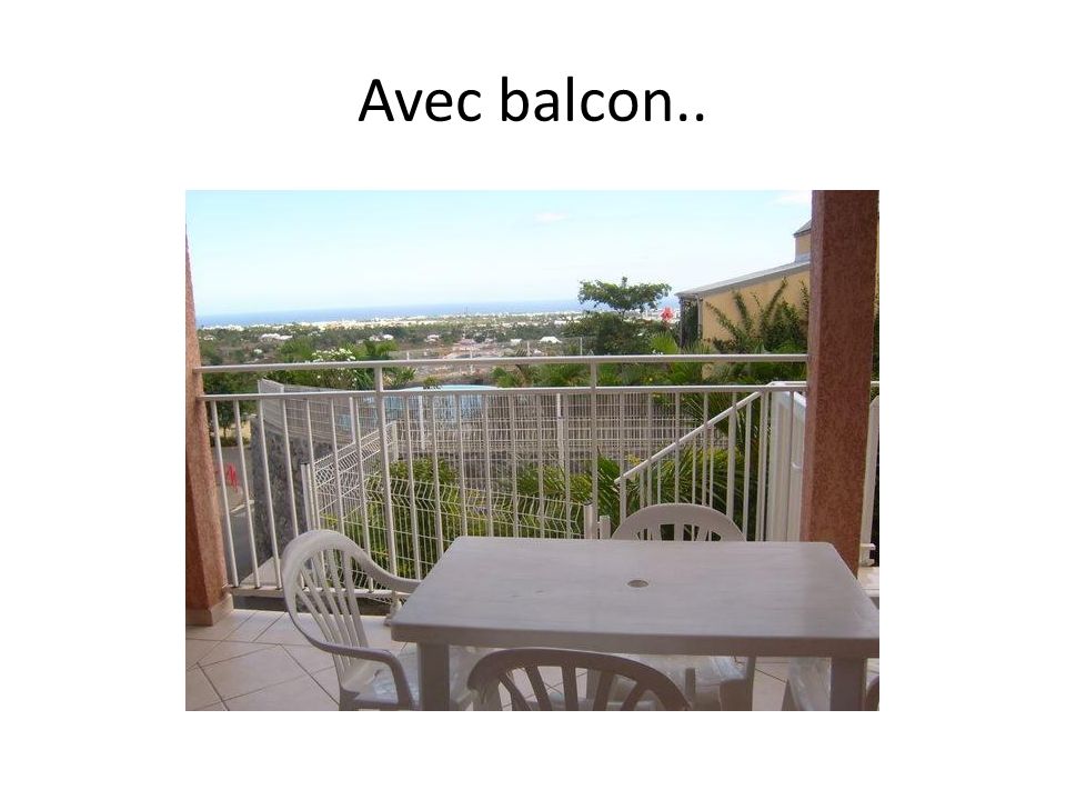 Avec balcon..