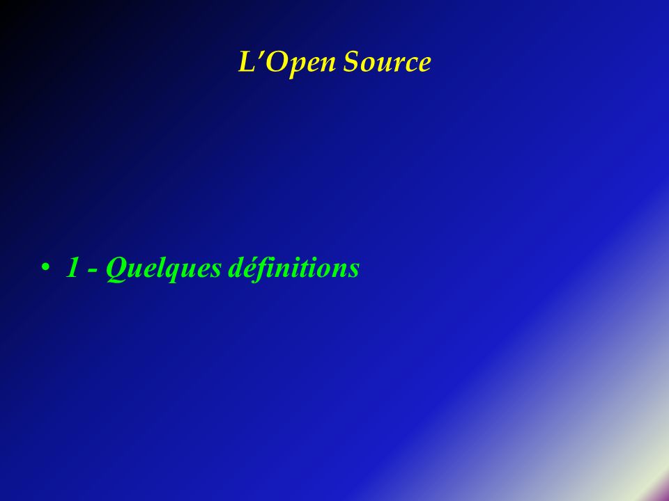 L’Open Source 1 - Quelques définitions