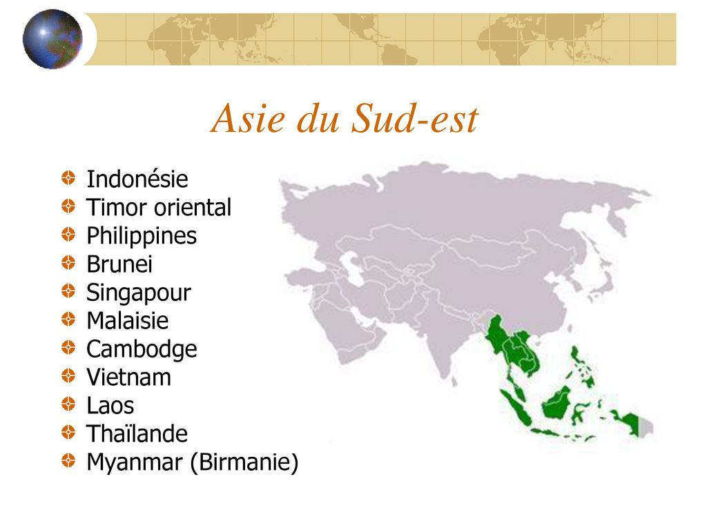 Asie du Sud-est Indonésie Timor oriental Philippines Brunei Singapour