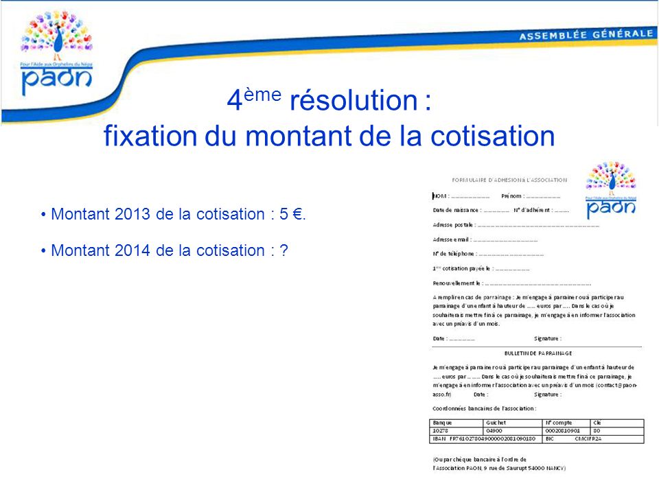 4ème résolution : fixation du montant de la cotisation