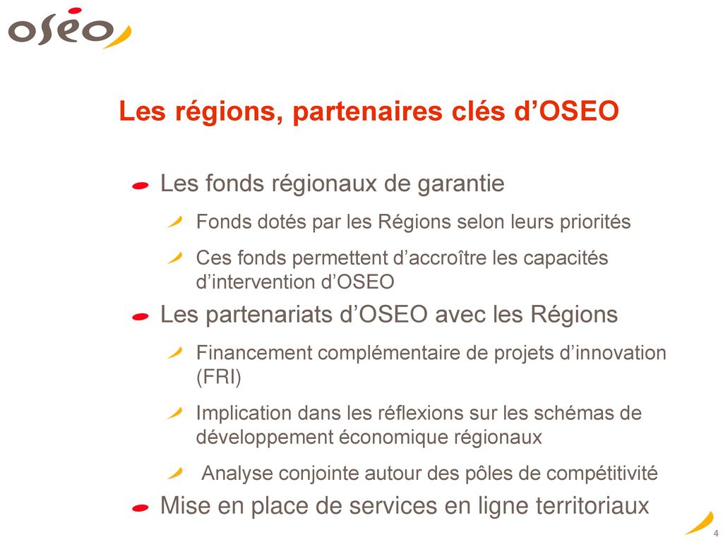 Les régions, partenaires clés d’OSEO