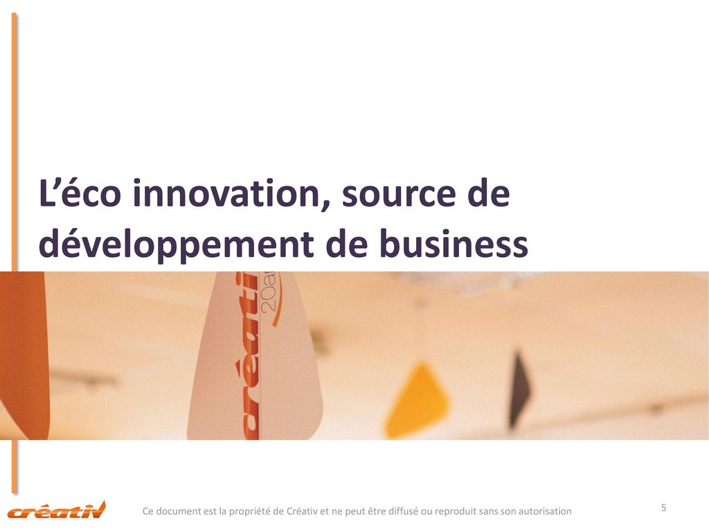 L’éco innovation, source de développement de business