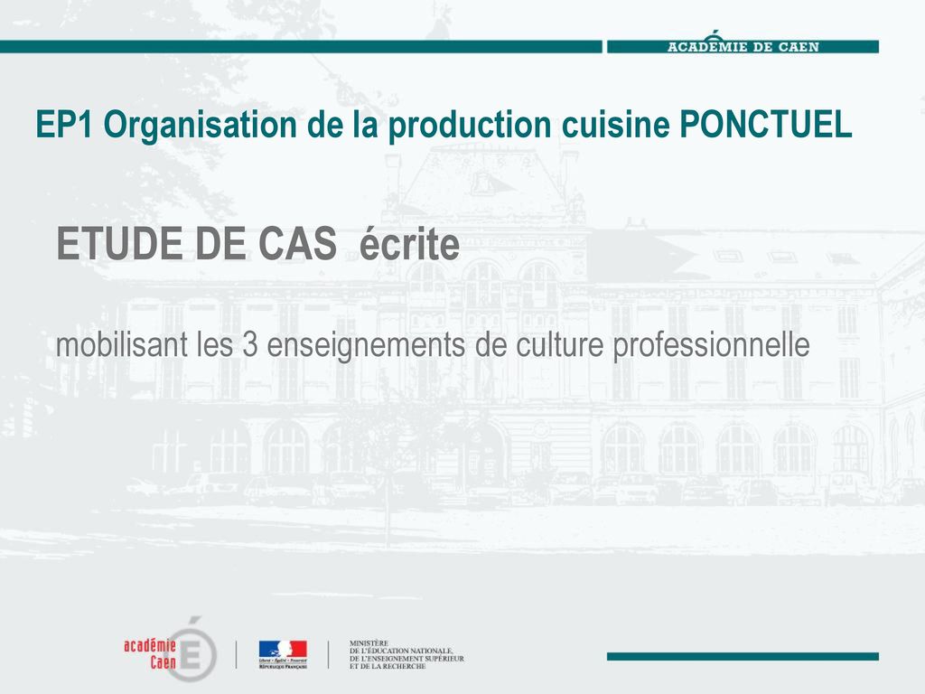 EP1 Organisation de la production cuisine PONCTUEL