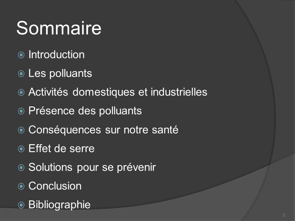 Sommaire Introduction Les polluants