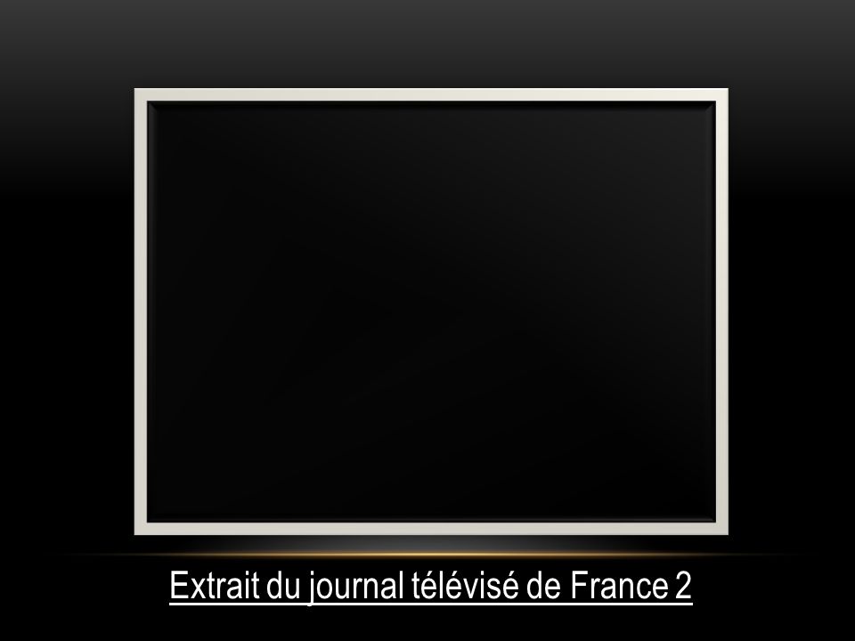 Extrait du journal télévisé de France 2