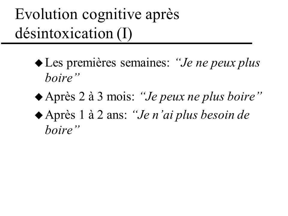 Evolution cognitive après désintoxication (I)