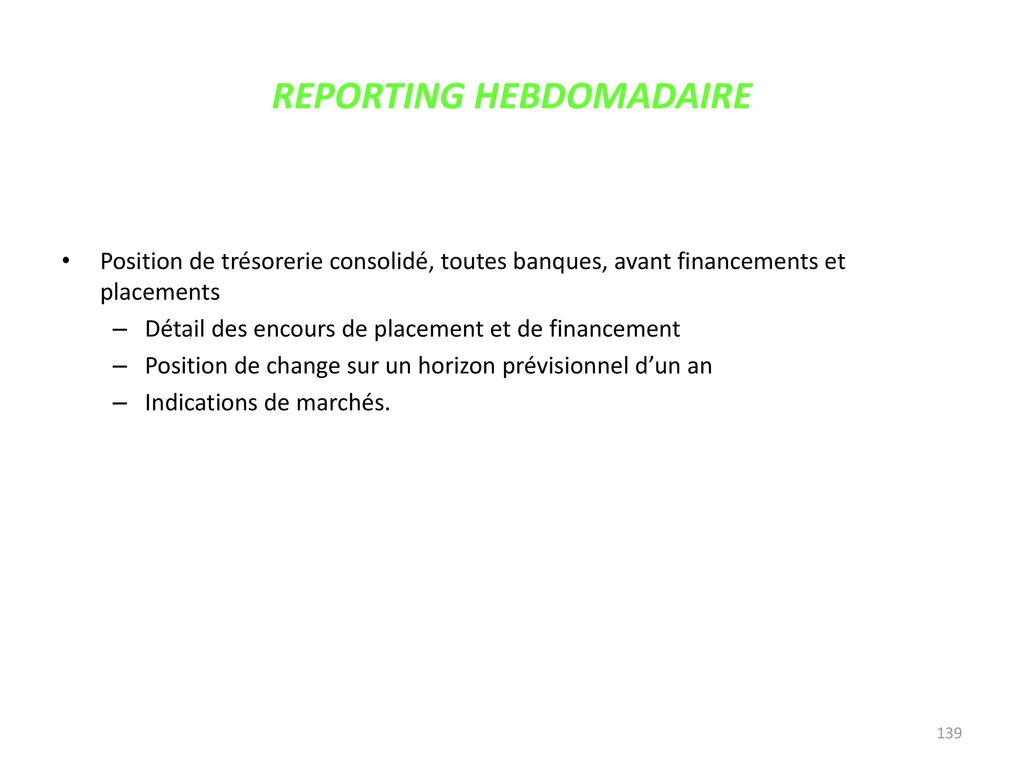 REPORTING HEBDOMADAIRE