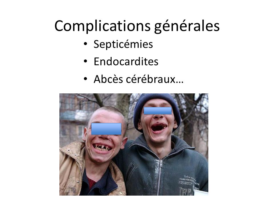 Complications générales