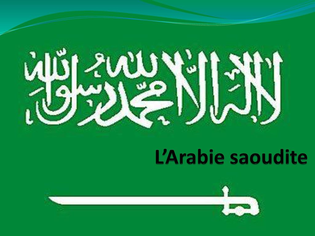 L’Arabie saoudite