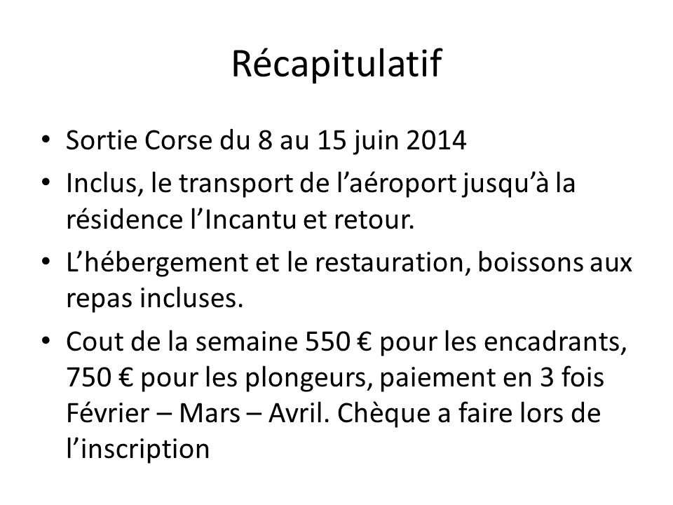Récapitulatif Sortie Corse du 8 au 15 juin 2014