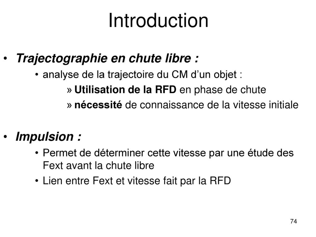 Introduction Trajectographie en chute libre : Impulsion :