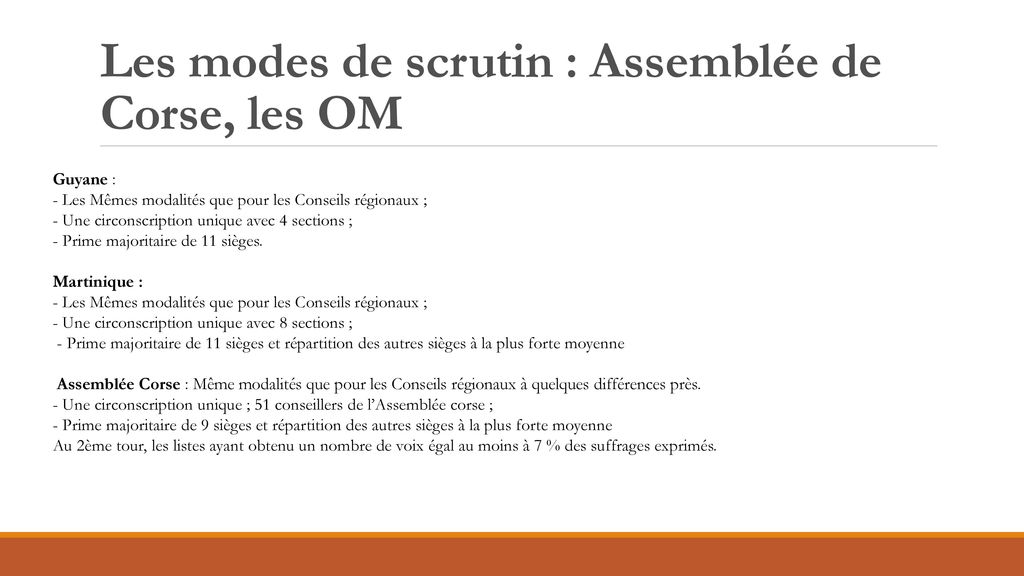 Les modes de scrutin : Assemblée de Corse, les OM
