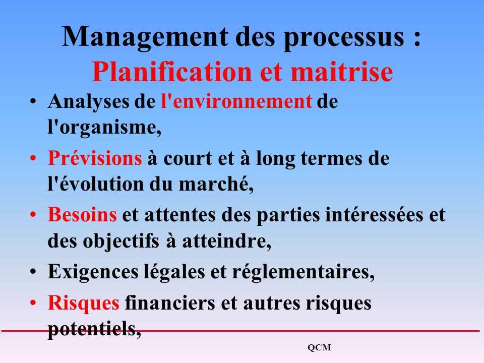 Management des processus : Planification et maitrise