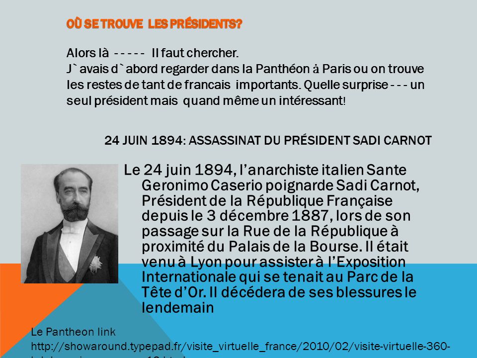 24 juin 1894: Assassinat du Président Sadi Carnot