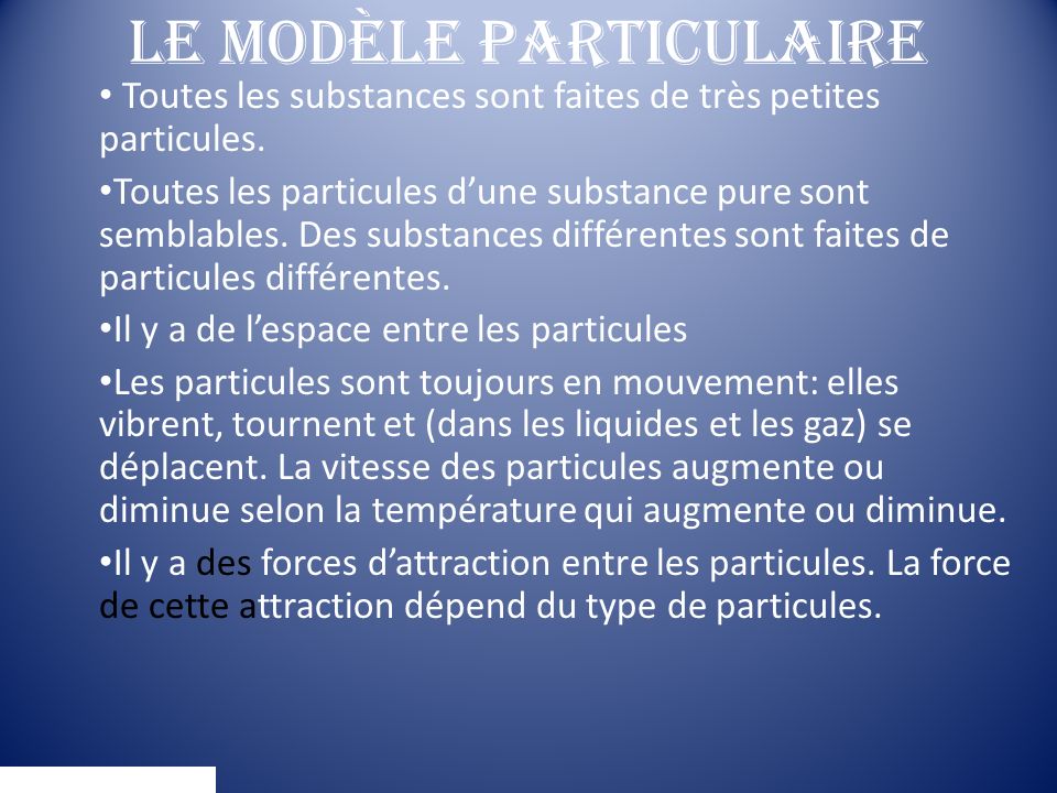 Le modèle particulaire