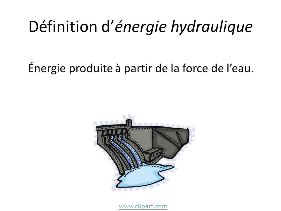 Définition d’énergie hydraulique