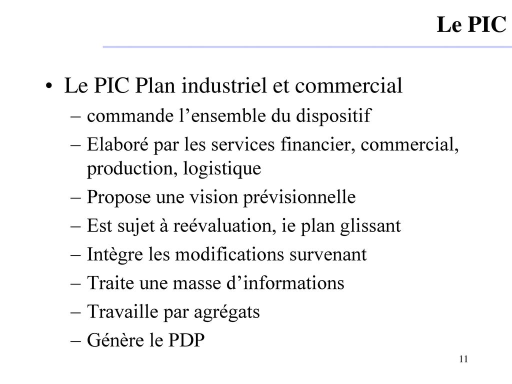 Le PIC Plan industriel et commercial