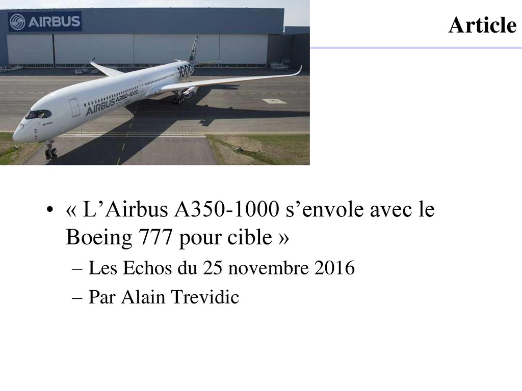 « L’Airbus A s’envole avec le Boeing 777 pour cible »