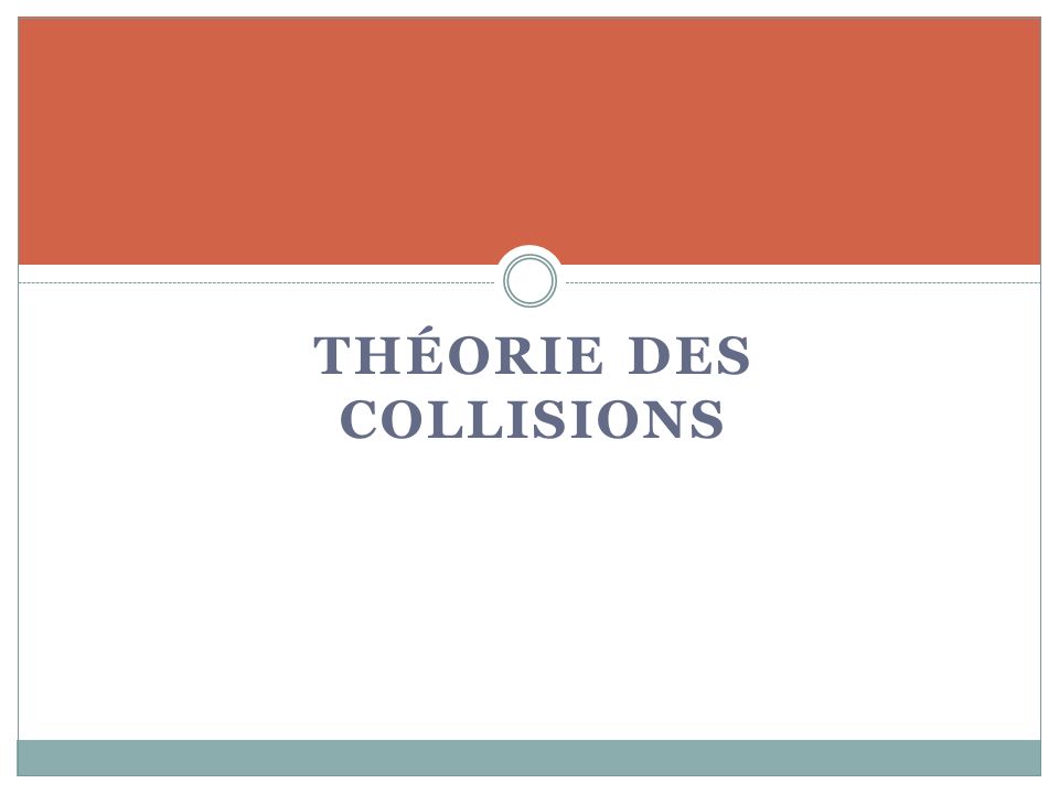Théorie des collisions