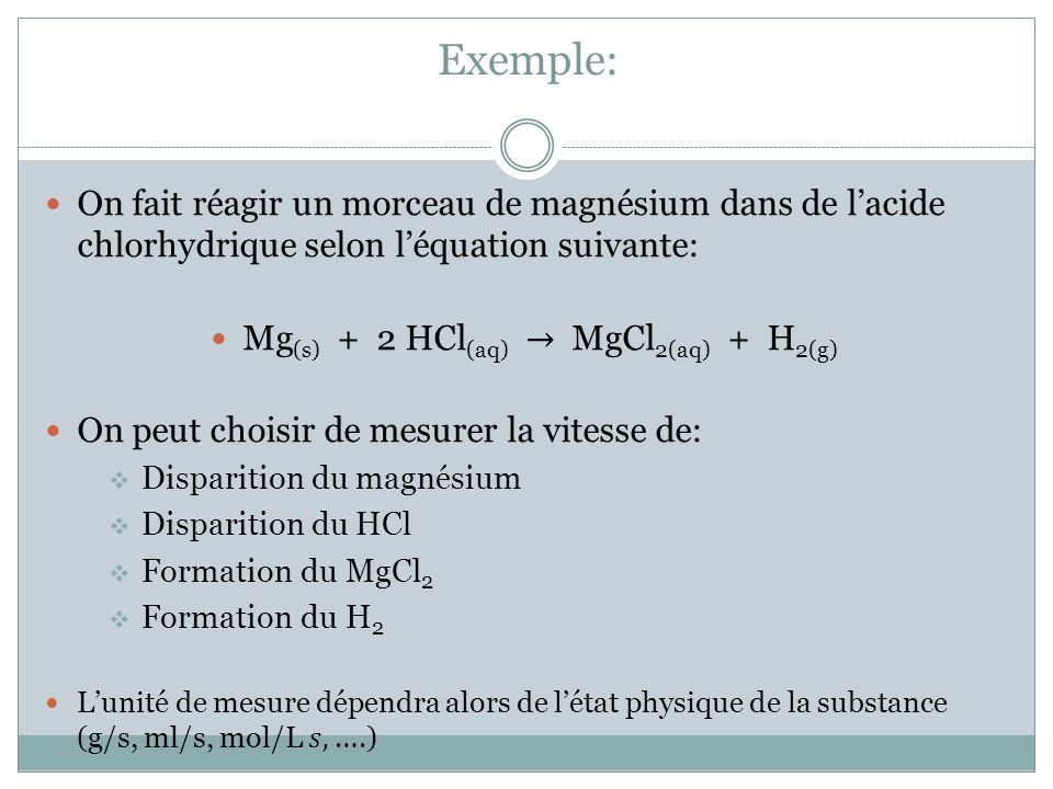 Mg(s) + 2 HCl(aq) → MgCl2(aq) + H2(g)